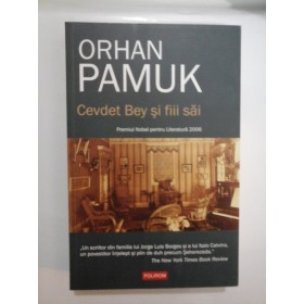 Cevdet  Bey si fiii sai  - ORHAN  PAMUK